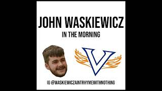 John Waskiewicz in the Morning September 3 2024 [upl. by Teilo]