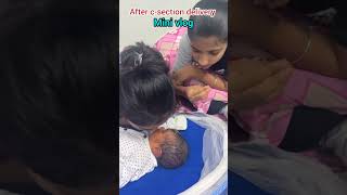 After csection delivery  life change after delivery ytshorts minivlog pregnencyjourney shorts [upl. by Niram902]