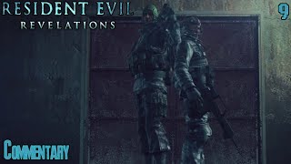 Resident Evil Revelations  Episode 9 Commentary [upl. by Ruyam]