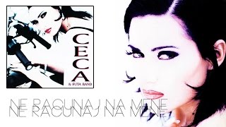 Ceca  Ne racunaj na mene  Audio 1994 HD [upl. by Miett]