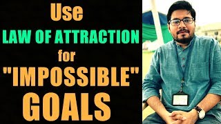 MANIFESTATION 49 Achieving a Nearly Impossible Goal  How to Use Law of Attraction [upl. by Cupo]