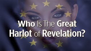 Three Warnings About the Harlot in Revelation 17 Where Is She Today [upl. by Erland]