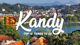 15 BEST Things To Do In Kandy 🇱🇰 Sri Lanka [upl. by Neumann]