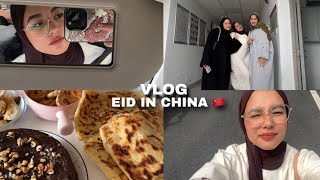 VLOG EID IN china 🇨🇳  العيد في الصين [upl. by Wilterdink929]