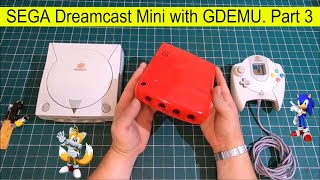 SEGA Dreamcast Mini with GDEMU v515 Part 3 final prototype case [upl. by Nealah]