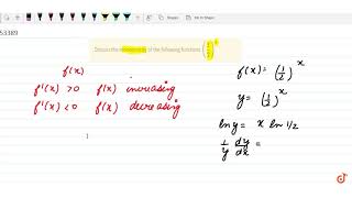 Discuss the monotonicity of the following functions 12x [upl. by Antoni557]