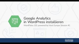 Google Analytics in WordPress installieren  Unser 101 WordPress Tutorial [upl. by Ahola]