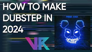 HOW TO MAKE HEAVY DUBSTEP IN 2024 [upl. by Esej]