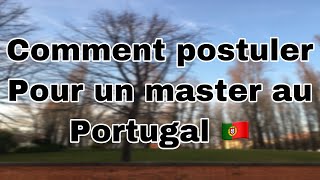 Comment postuler pour un master au Portugal [upl. by Carberry]