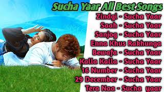 Sucha Yaar All Songs 2022  Sucha Yaar Jukebox  Sucha Yaar Collection Non Stop Hits  Punjabi Mp3 [upl. by Hey]