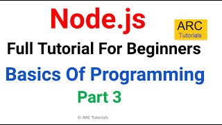 Basics of Programming  Ep 3  Node JS Tutorial For Beginners [upl. by Eugenia277]