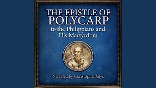 The Epistle of Polycarp to the Philipians 27  The Epistle of Polycarp to the Philipians and [upl. by Noah]