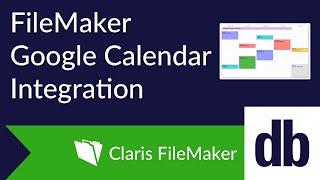 FileMaker Google Calendar Integration [upl. by Ritchie]