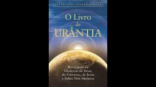 O LIVRO DE URÂNTIA  AUDIOBOOK  VÍDEO 53 [upl. by Assilana]