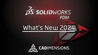 Whats New SOLIDWORKS 2024  PDM [upl. by Daisey]