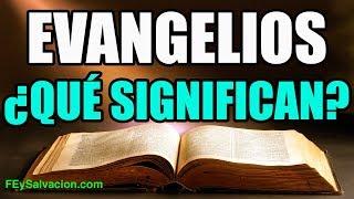 SIGNIFICADO DE LOS EVANGELIOS EXPLICACIÓN DE SU ORIGEN Y DIFERENCIAS [upl. by Bernardi]