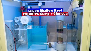 Lagoon Shallow Reef  New ESHOPPS Sump and ClariSea Filter roller install for Saltwater Aquarium [upl. by Rimaa]