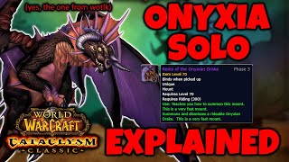 Onyxia Solo EXPLAINED Hunter PoV Cataclysm Classic  Mount Farm [upl. by Yelah]