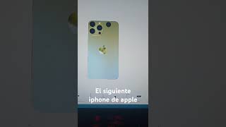 El siguiente iphone de apple [upl. by Cyrill]