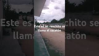 canta un video de ranchito de zacatón [upl. by Philpot801]