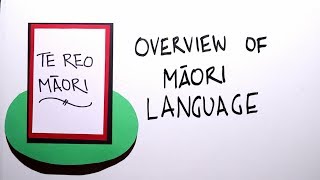 OVERVIEW OF MAORI LANGUAGE [upl. by Lisabeth412]