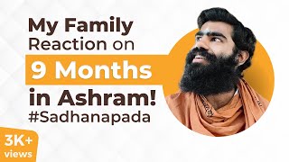 My Family amp Society Reaction to My Sadhanapada Decision  Mayank Garg  Sadhguru [upl. by Eniawd]