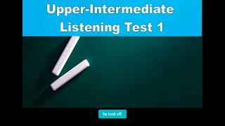 Test Upper Intermediate [upl. by Netsew]