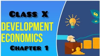 Development  Class X Economics Chapter 1 Summary  Important Points of the chapter  NCERT [upl. by Morrison]