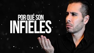 ¿POR QUÉ LOS HOMBRES SON INFIELES [upl. by Borrell]