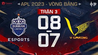 BURIRAM UNITED ESPORTS VS V GAMING MÓN QUÀ BẤT NGỜ  VÒNG BẢNG APL 2023  NGÀY 0807 [upl. by Hillie]