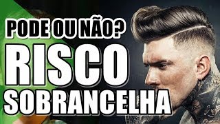 🔴 RISCO NA SOBRANCELHA DE HOMEM JEITO CERTO DE FAZER  DICAS MASCULINAS [upl. by Chirlin800]