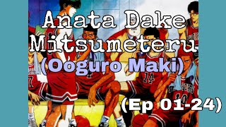 Slamdunk Closing Theme 01  Anata Dake Mitsumeteru by Ooguro Maki Full Version 🏀🎧🎶 [upl. by Rickie]