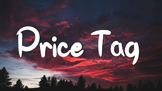 Price Tag  Jessie J Lyrics  Taylor Swift Meghan Trainor Mix Lyrics [upl. by Alejandra953]