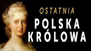 Ostatnia królowa Polski Czy słusznie wymazano ją z historii [upl. by Cully779]