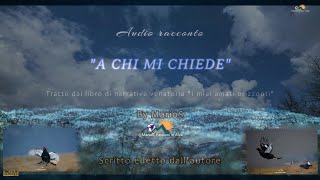 Audio racconto narrativa venatoria quotA chi mi chiedequot audiolibro racconto di caccia Video 4 K [upl. by Bobbe]