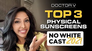 Doctor V  Top 3 Physical Sunscreens  Skin Of Colour  Brown Or Black Skin [upl. by Edy]