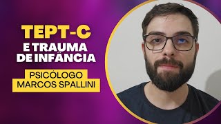 TEPTC e trauma de infância [upl. by Auginahs]