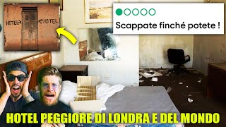 SOPRAVVIVERE per 24H NELLHOTEL PEGGIORE DI LONDRA e DEL MONDO  ABBIAMO RISCHIATO QUALCHE MALATTIA [upl. by Yelsnia]