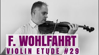 Franz Wohlfahrt Op45 Violin Etude no 29 from Book 1 by Violinexplorer [upl. by Haidabej847]