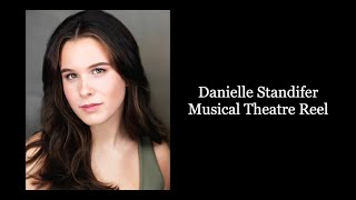 Danielle Standifer  Musical Theatre Reel [upl. by Annez]