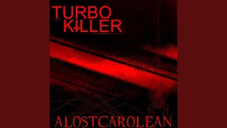 Turbo Killer [upl. by Ardnuahs]