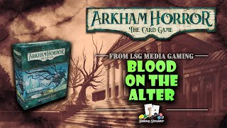 Arkham Horror Card Game Playthrough quotBlood on the Altarquot Tabletop Sim [upl. by Johnstone]