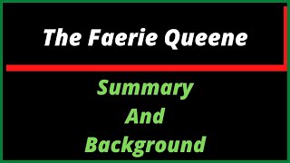 The Faerie Queene Summay and Background in Urdu  Hindi  Edmund Spenser [upl. by Godard]