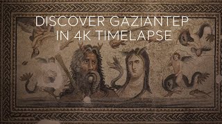 Discover Gaziantep in 4K Timelapse  Go Türkiye [upl. by Geoff]