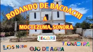 Rodando de Bacoachi a MoctezumaSonora 3 de 9 rodandoporsonora [upl. by Abbi]