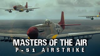 Masters Of The Air Episode 8 P51 Airstrike 2024 [upl. by Adnilreh14]