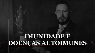 Imunidade e doenças autoimunes [upl. by Yentruocal522]