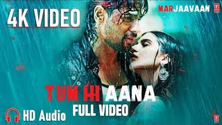 Tum Hi Aana Full Video  Marjaavaan Riteish D Sidharth M Tara S Jubin NPayal Dev Kunaal V [upl. by Cesaria]