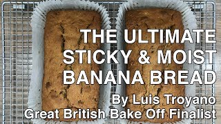 The Ultimate Sticky Moist Banana Bread [upl. by Drummond65]