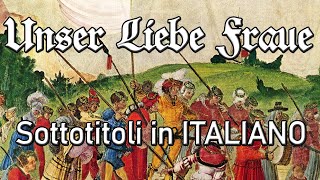 Unser Liebe Fraue 1536  Lanzichenecchi  Sottotitoli in ITALIANO [upl. by Ling]